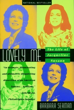 Paperback Lovely Me: The Life of Jacqueline Susann Book