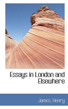 Paperback Essays in London and Elsewhere Book