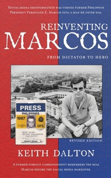 Reinventing Marcos: From Dictator to Hero