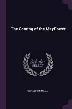 Paperback The Coming of the Mayflower Book