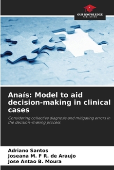 Paperback Anaís: Model to aid decision-making in clinical cases Book