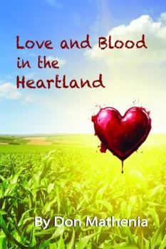 Paperback Love and Blood in the Heartland Book