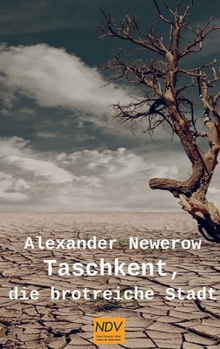 Paperback Taschkent, die brotreiche Stadt [German] Book