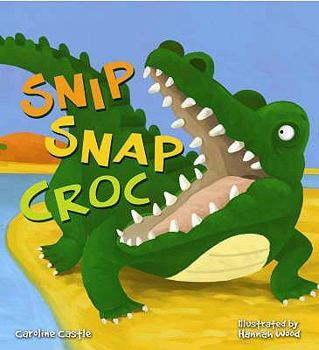Paperback Storytime: Snip Snap Croc Book