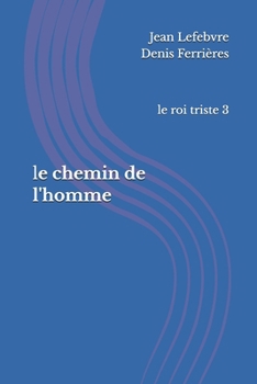 Paperback Le chemin de l'homme [French] Book