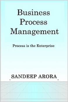 Paperback Business Process Management. Process Is the Enterprise. Book