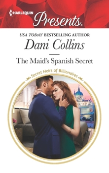 The Maid's Spanish Secret - Book #2 of the Montero Baby Scandals