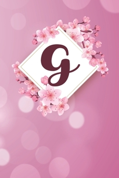 G: Cheery blossom Floral Monogram G Notebook for Man, Women and Girls,  size 6 x 9" 120 pages