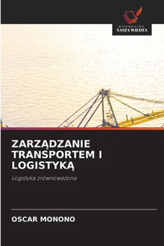 Paperback ZarzĄdzanie Transportem I LogistykĄ [Polish] Book