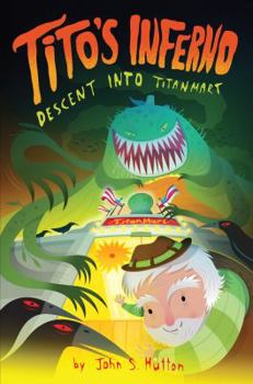 Paperback Tito's Inferno: Descent Into Titanmart Book