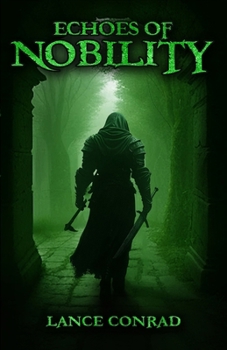 Paperback Echoes of Nobility Book