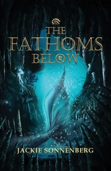 Paperback The Fathoms Below Book