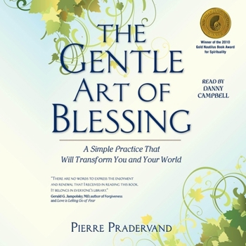 Audio CD The Gentle Art of Blessing: A Simple Practice That Will Transform You and Your World Book