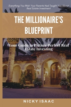 Paperback The Millionaires Blueprint Book