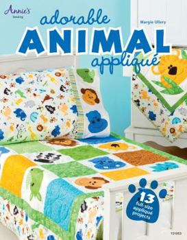 Paperback Adorable Animal Appliqué [With Pattern(s)] Book