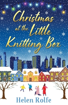 Christmas at the Little Knitting Box - Book #1 of the New York Ever After