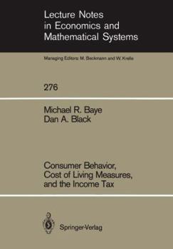 Paperback Consumer Behavior, Cost of Living Measures, and the Income Tax Book