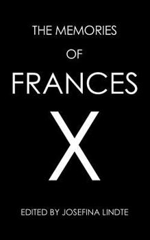 Paperback The Memories of Frances X Book