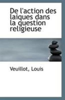 Paperback de L'Action Des Laiques Dans La Question Religieuse Book