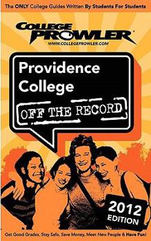 Paperback Providence College 2012: Off the Record Book