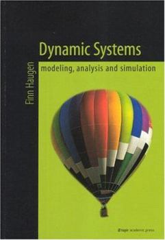 Paperback Dynamic Systems: Modeling, Analysis And Simulation Book