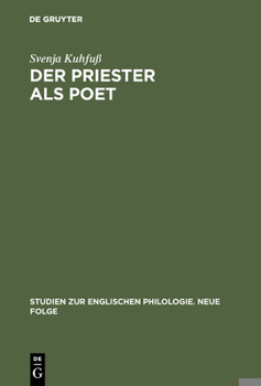 Hardcover Der Priester ALS Poet: George Herberts »The Temple« Im Spannungsfeld Von Kirche Und Individualität [German] Book