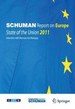 Paperback Schuman Report on Europe: State of the Union 2011 Book