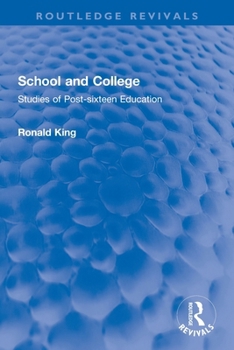 Paperback School and College: Studies of Post-sixteen Education Book