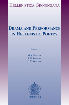 Paperback Drama and Performance in Hellenistic Poetry Book