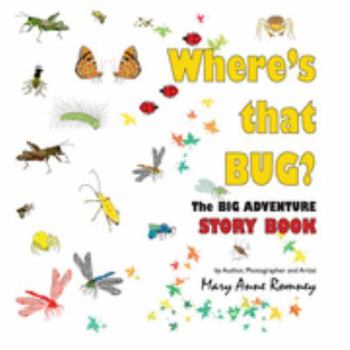 Hardcover Where's That Bug? : The Big Adventure Story Book