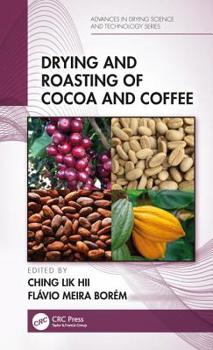 Hardcover Drying and Roasting of Cocoa and Coffee Book