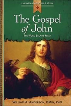 Paperback The Gospel of John: The Word Became Flesh Book