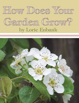 Paperback How Does Your Garden Grow? Book