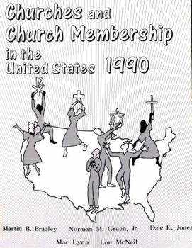 Paperback Churches and Church Membership in the United States, 1990: An Enumeration Based by Region, State, and County Based on Data Reported for 133 Church Gro Book