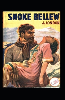 Paperback Smoke Bellew Annotated Book