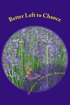 Paperback Better Left to Chance Book