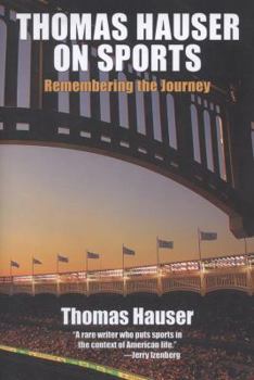 Paperback Thomas Hauser on Sports: Remembering the Journey Book