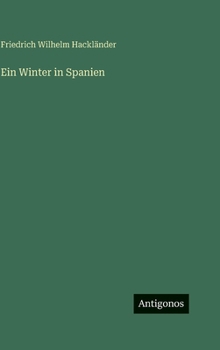 Hardcover Ein Winter in Spanien [German] Book