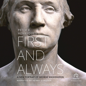 MP3 CD First and Always: A New Portrait of George Washington Book