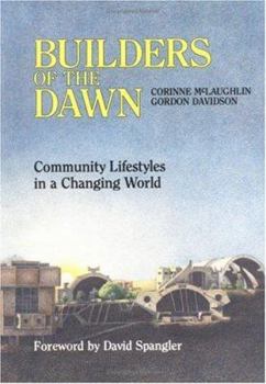 Paperback Builders of the Dawn: Community Lifestyle in a Changing World Book