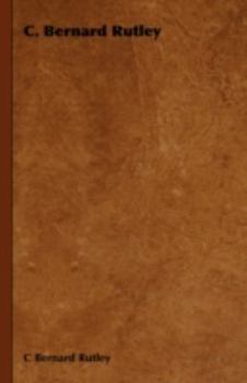 Hardcover C. Bernard Rutley Book