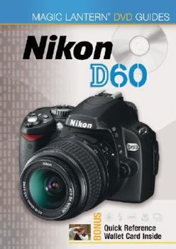 DVD Magic Lantern DVD Guides: Nikon D60 Book