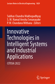 Hardcover Innovative Technologies in Intelligent Systems and Industrial Applications: Citisia 2022 Book