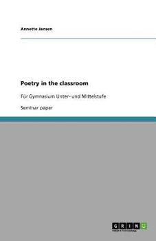 Paperback Poetry in the classroom: Für Gymnasium Unter- und Mittelstufe Book