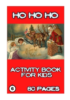 Paperback Ho Ho Ho: Activity for Kids Book