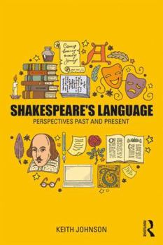 Paperback Shakespeare's Language: Perspectives Past and Present Book