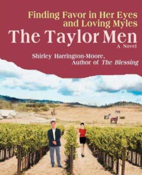 The Taylor Men: Finding Favor in Her Eyes and Loving Myles