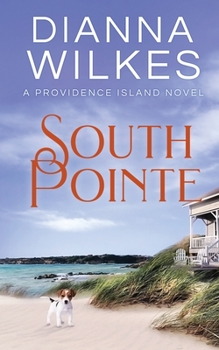 South Pointe (Providence Island) - Book #3 of the Providence Island