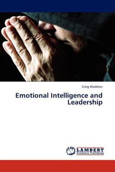 Paperback Emotional Intelligence and Leadership Book