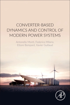 Paperback Converter-Based Dynamics and Control of Modern Power Systems Book